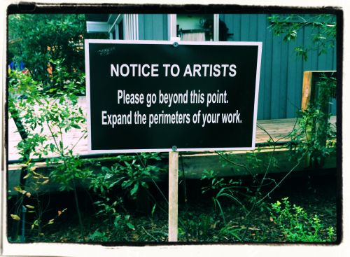I love this sign from Atlantic Center for the Arts, which comes on the heels of a sign asking the public not to venture beyond a point where the center is reserved for artists. c Elissa Field